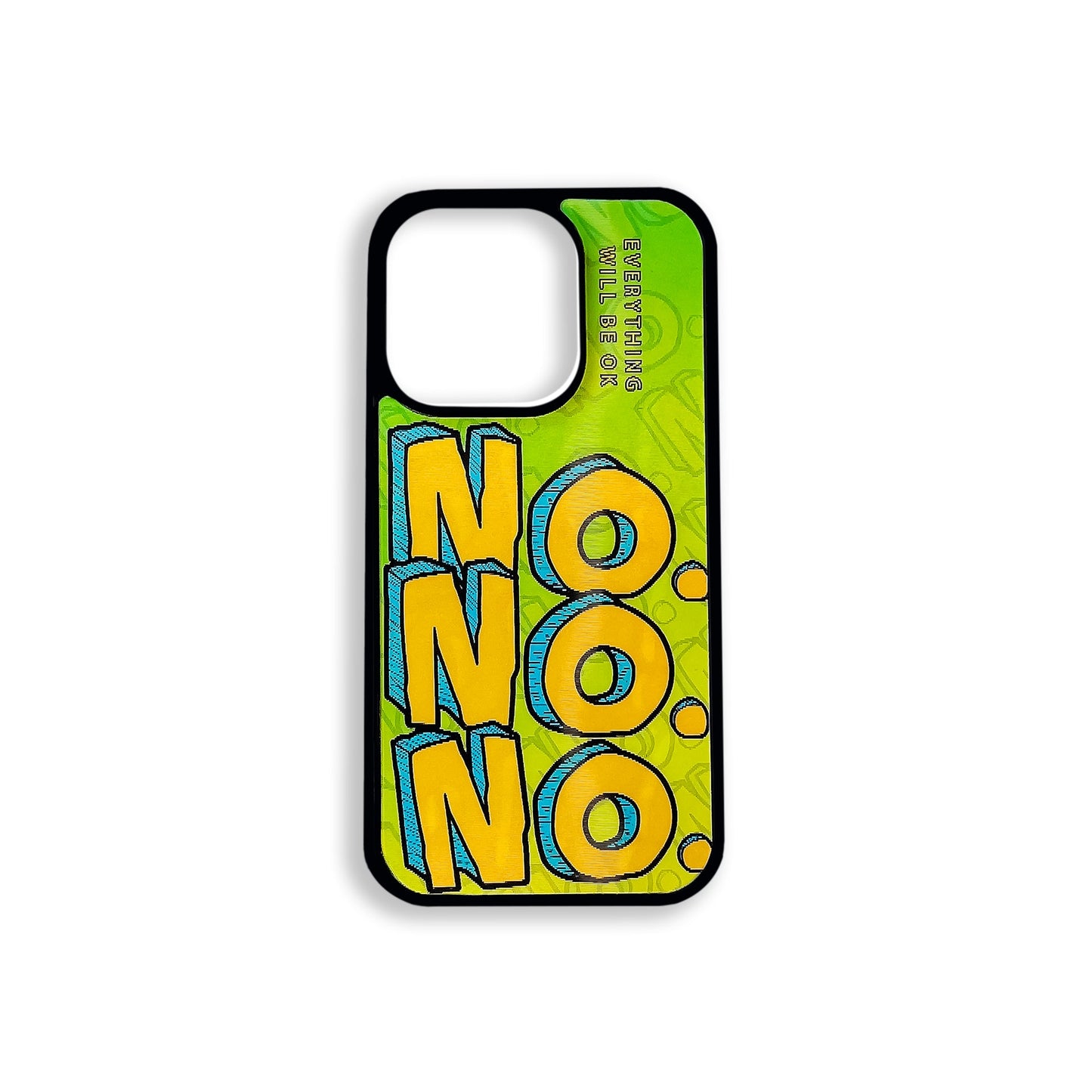 "No Ok No Ok" Motivational Phone Case